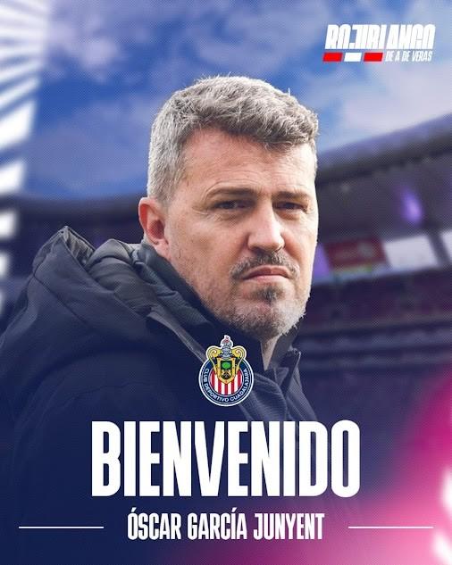 Chivas anuncia a Óscar García Junyent como su nuevo director técnico para el Torneo Clausura